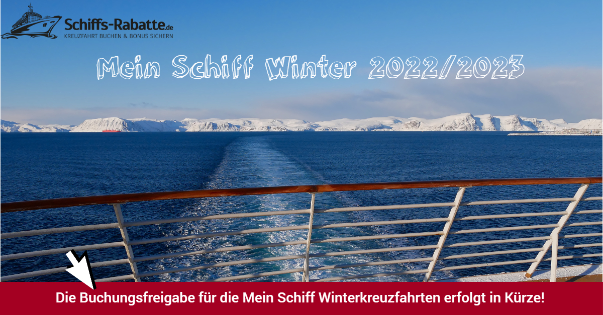 Mein Schiff Winter 2022/2023 bald buchbar!