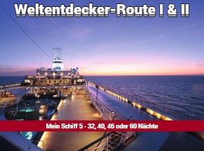 Mein Schiff Weltentdecker 2022/23 jetzt buchen!