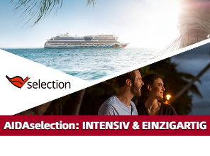 AIDAselection: INTENSIV & EINZIGARTIG