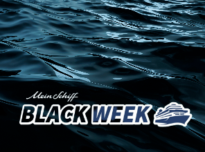 Mein Schiff – BLACK WEEK