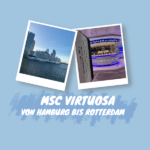 MSC Virtuosa – von Hamburg bis Rotterdam