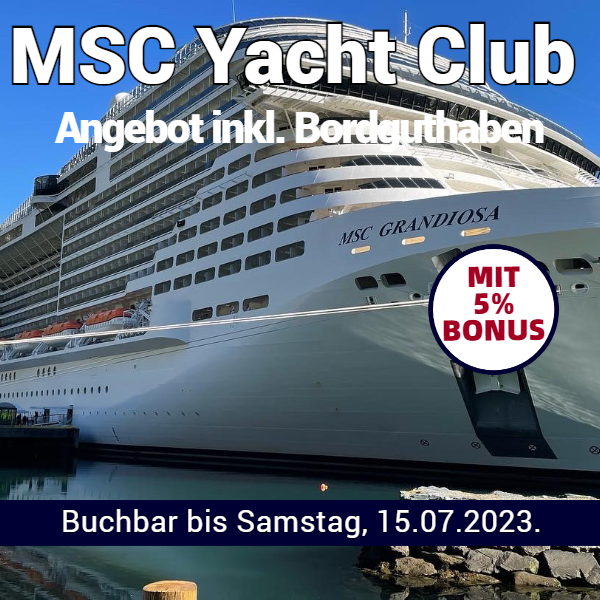 MSC Yacht Club Angebot inkl. Bordguthaben