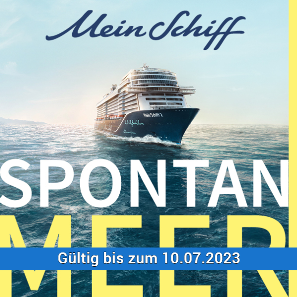 Mein Schiff – SPONTAN MEER Mein Schiff – SPONTAN MEER