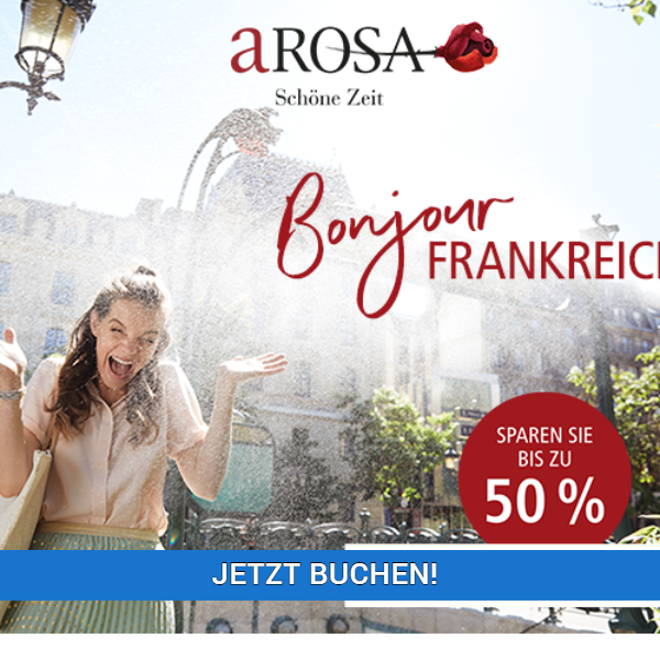 A-Rosa – Frankreich Special