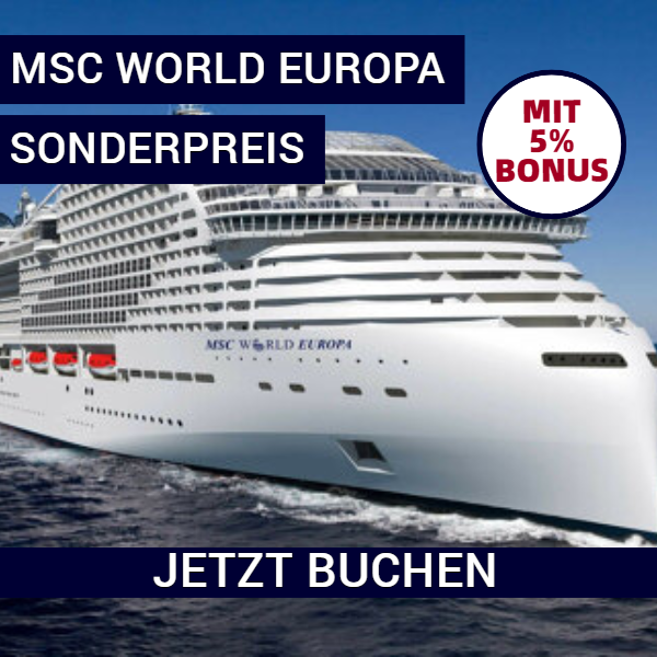 MSC WORLD EUROPA – SONDERPREISE