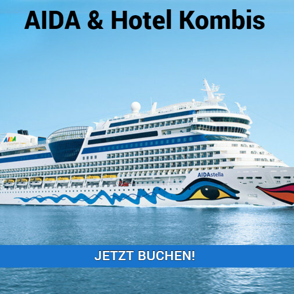 Lust auf AIDA & Hotel Kombis?
