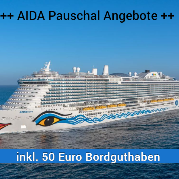 AIDA Pauschal Aktion + 50 € Bordguthaben