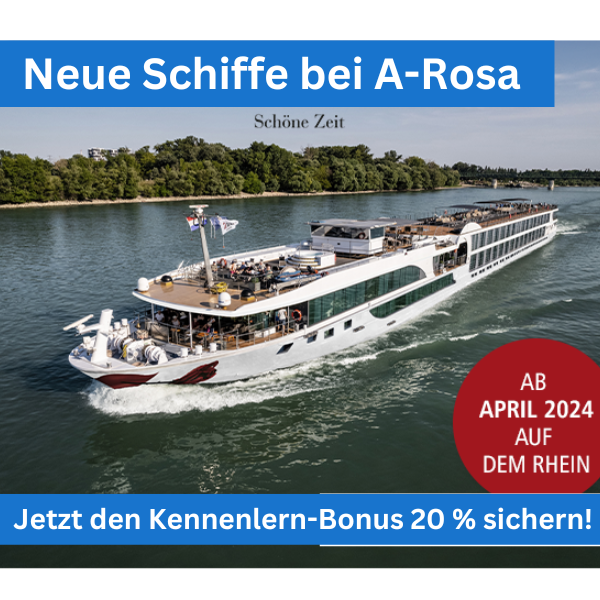 Neue Schiffe bei A-Rosa
