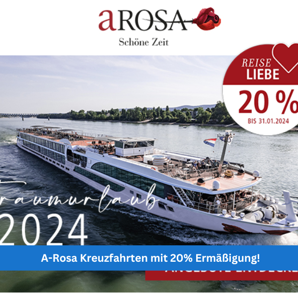 A-Rosa Kreuzfahrten inklusive 20 % Ermäßigung