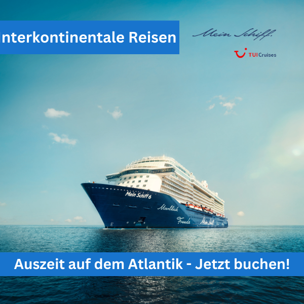 Mein Schiff – Interkontinental Reisen