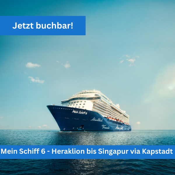 Neue Routen Mein Schiff 6