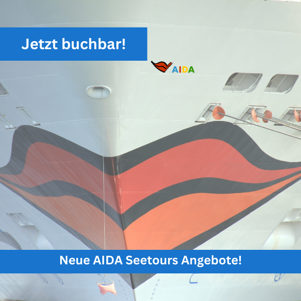 Neue AIDA Seetours Angebote