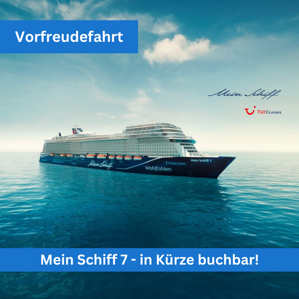 Vorfreudefahrt Mein Schiff 7