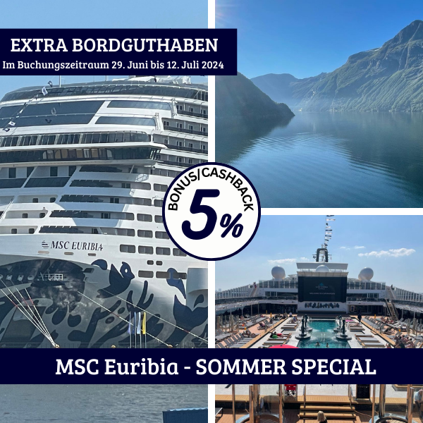MSC Euribia – SOMMER SPECIAL bis zu 200 € EXTRA Bordguthaben