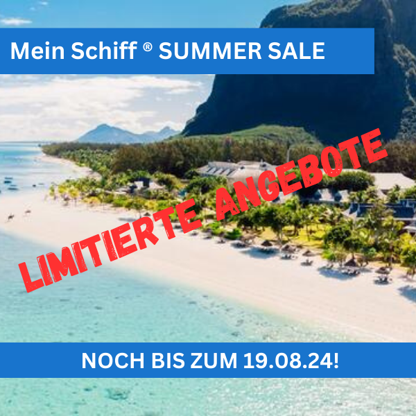 Entdeckt unseren Mein Schiff ® SUMMER SALE