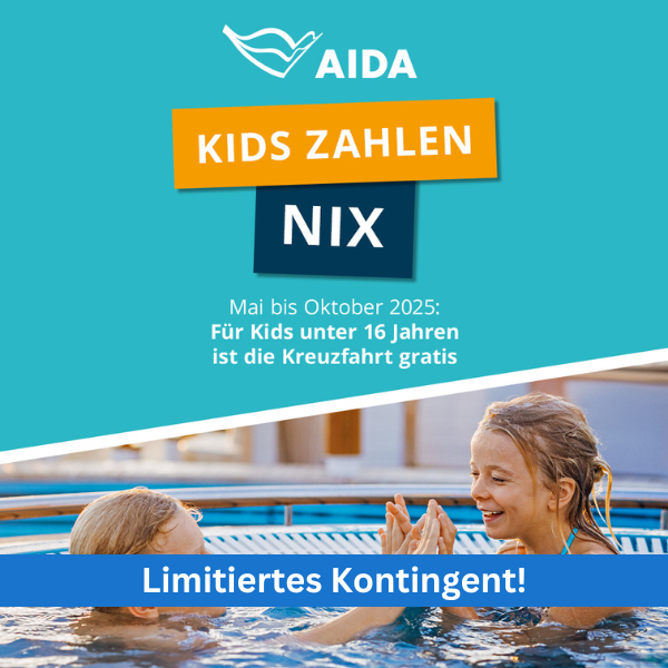 Kinder reisen bei AIDA kostenfrei!