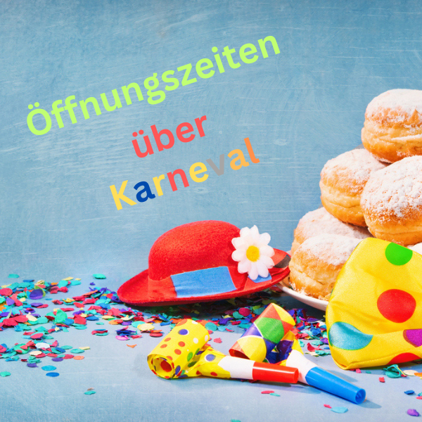 Öffnungszeiten über Karneval